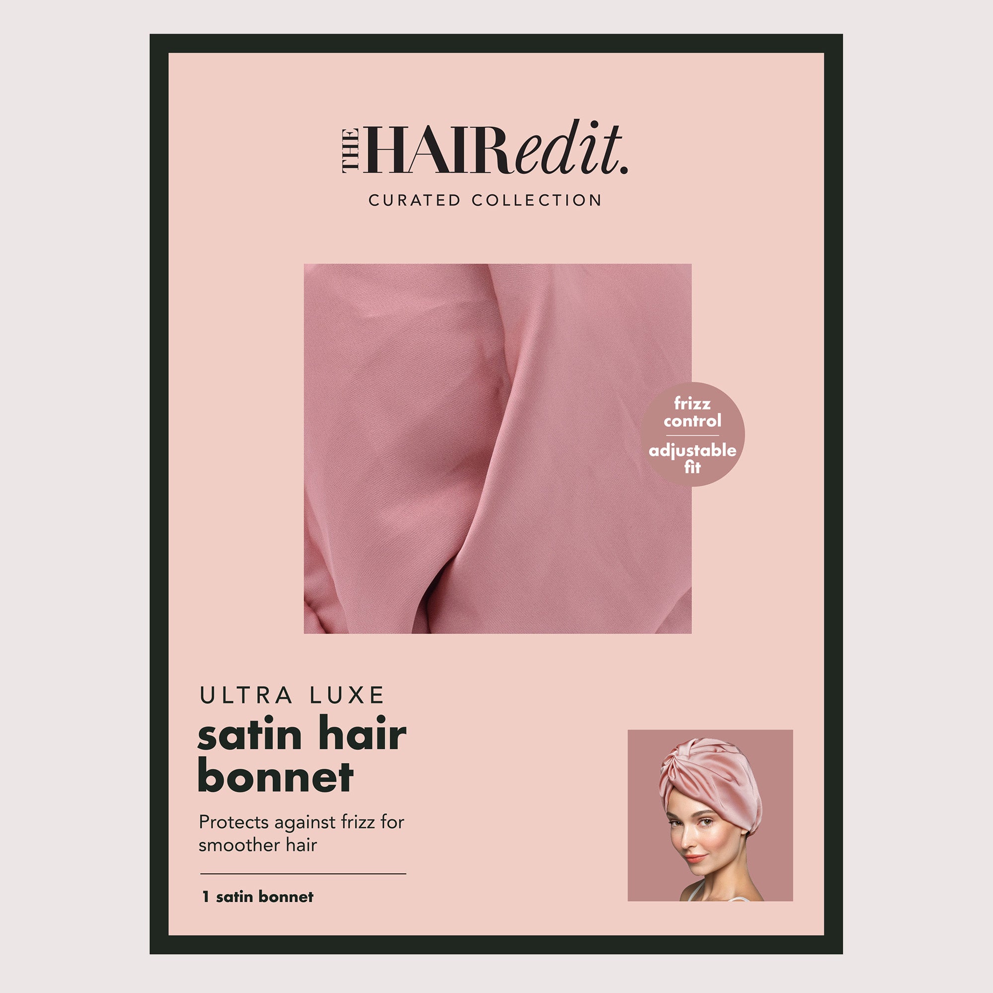 The Hair Edit Ultra Luxe Satin Hair Bonnet packaging, featuring a dusty pink satin bonnet shown in a fabric swatch and a model wearing it, set against a light pink background with a black border.7